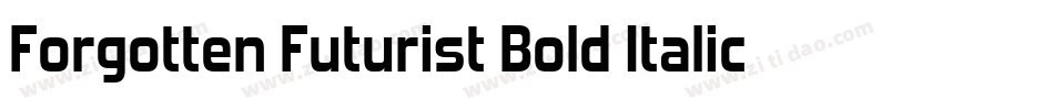 Forgotten Futurist Bold Italic字体转换